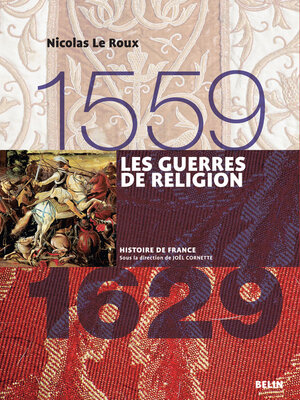 cover image of Les guerres de religion (1559-1629)
